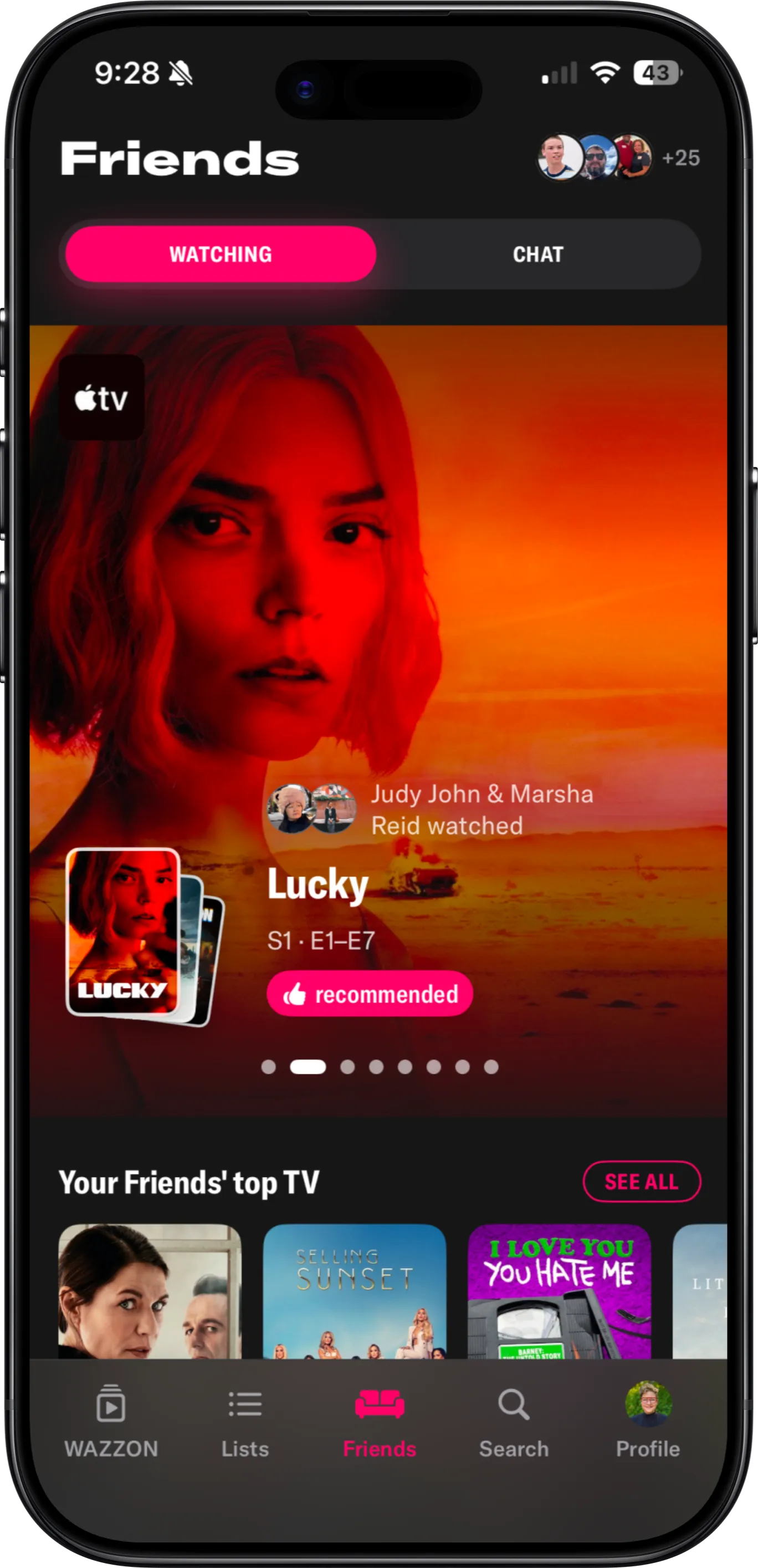 The Friends tab's Watching view: Judy, John and Marsha Reid watched Lucky, season 1 episodes 1 to 7, and recommended it.